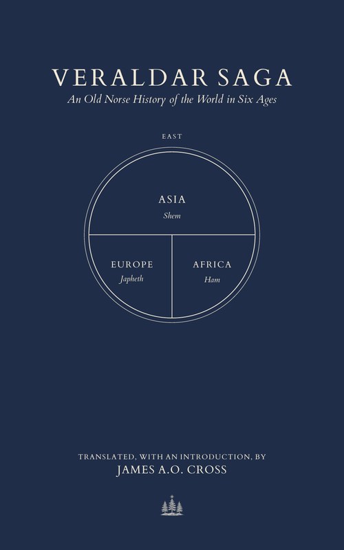 Cover of Veraldar Saga: the title in cream capitals over a medieval T-O map of the world, divided among Asia, Europe and Africa, on a navy ground.